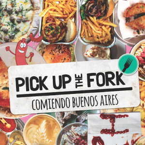 Pick Up the Fork: Comiendo Buenos Aires on UN3
